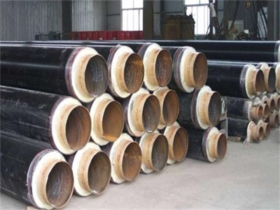 大庆保温钢管生产厂家加工需要注意什么？